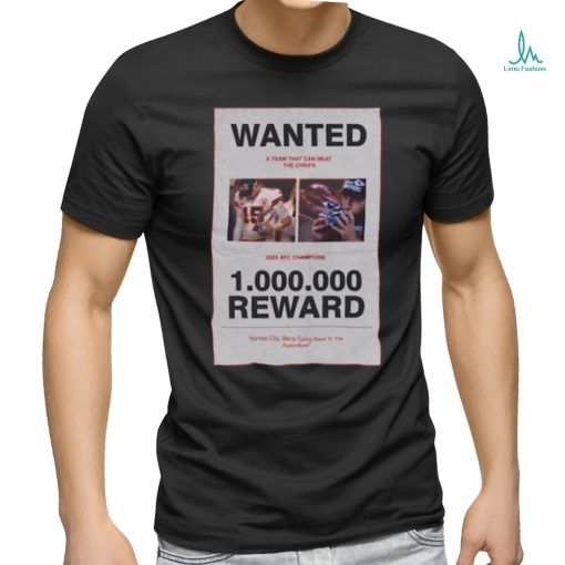 Vintage Kansas City Chiefs Wanted Poster Nfl Football Superbowl 58 Shirt