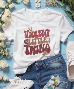 Violent little thing xaden riorson 2024 shirt