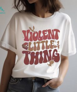 Violent little thing xaden riorson 2024 shirt