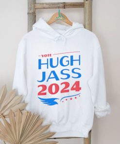 Vote Hugh Jass 2024 Phony Campaign shirt