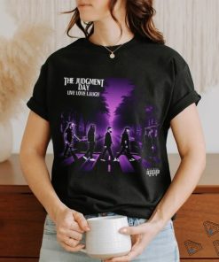 WWE All Rise The Judgment Day Live Love Laugh The Hottest Band In The World Abbey Road Tracklist Two Sides Print Unisex T Shirts