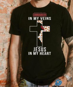 Washington Commanders NFL In My Veins Jesus In My Heart Cross 2024 T Shirt, hoodie, sweater, long sleeve and tank top Washington Commanders NFL In My Veins Jesus In My Heart Cross 2024 T Shirt