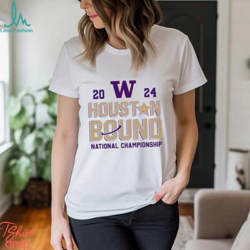 Washington Houston Bound National Championship Shirt