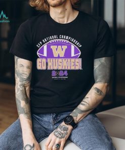 Washington Huskies 2024 CFP National Championship Go Huskies T Shirt