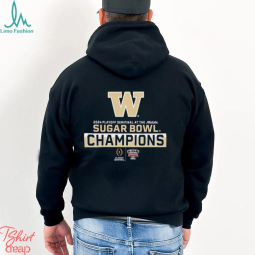 Washington Huskies 2024 Playoff Semifinal at the Allstate Sugar Bowl Champions Shirt