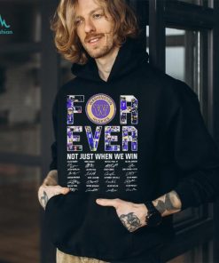 Washington Huskies Forever Not Just When We Win 2023 2024 Signatures Shirt