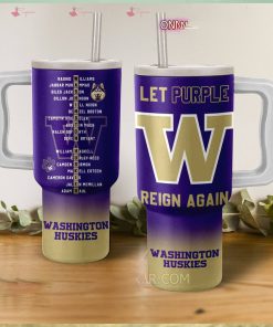 Washington Huskies Let Purple Reign Again 40oz Tumbler With Handle