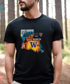 Washington Huskies Sugar Bowl 2024 CFP Semi Football State shirt