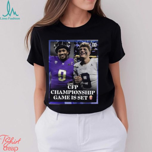Washington Huskies Vs Michigan CFP Title On The Line CFP Championship Game Is Set Shirt