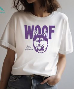 Washington Huskies Woof Bow down to Washington football mascot shirt