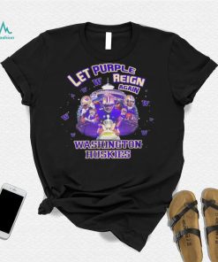 Washington Huskies let purple reign again Sugar bowl classic champions stadium shirt