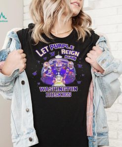 Washington Huskies let purple reign again Sugar bowl classic champions stadium shirt