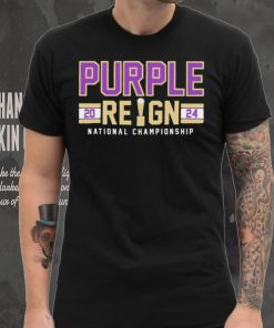 Washington Huskies purple reign 2024 national championship shirt, hoodie, sweater, long sleeve and tank top Washington Huskies purple reign 2024 national championship shirt