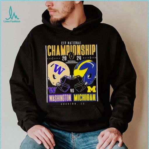 Washington Huskies vs Michigan Wolverines 2024 CFP national championship Houston Texas helmet head to head shirt