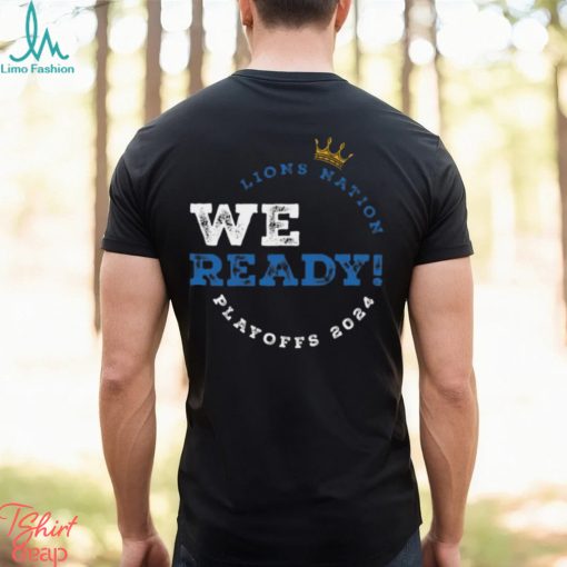 We Ready! 2024 Playoffs Black T Shirt