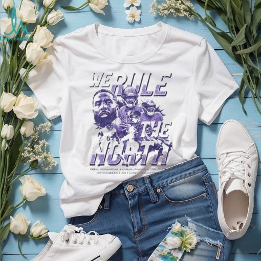 We Rule The North Odell Lamar Roquan Patrick Zay Gus Baltimore Ravens Shirt
