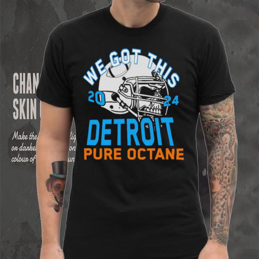 We got this 2024 Detroit Pure Octane shirt We got this 2024 Detroit Pure Octane shirt