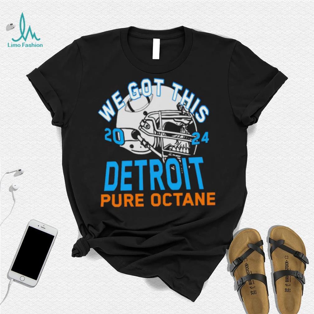 We got this 2024 Detroit Pure Octane shirt We got this 2024 Detroit Pure Octane shirt