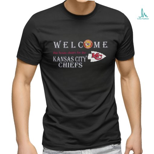 Welcome This House Cheers for The Kansas City Chiefs 2024 Shirt