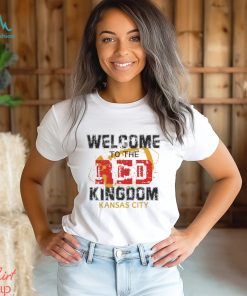 Welcome To The Red Kingdom Kansas City Chiefs Shirt, hoodie, sweater, long sleeve and tank top Welcome To The Red Kingdom Kansas City Chiefs Shirt