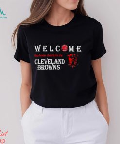 Welcome this house cheers for the Cleveland Browns shirt