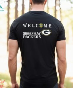 Welcome this house cheers for the Green Bay Packers shirt