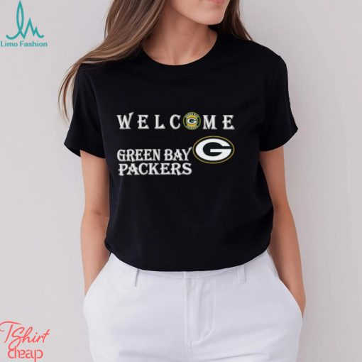 Welcome this house cheers for the Green Bay Packers shirt