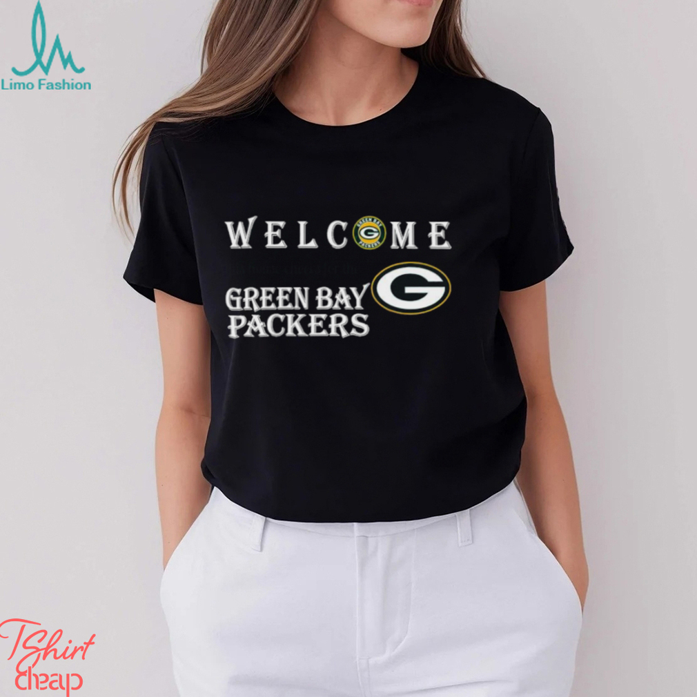 Welcome this house cheers for the Green Bay Packers shirt Welcome this house cheers for the Green Bay Packers shirt