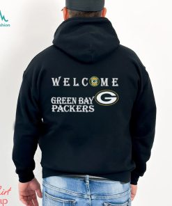 Welcome this house cheers for the Green Bay Packers shirt