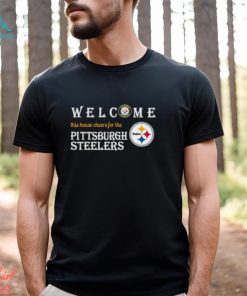Welcome this house cheers for the Pittsburgh Steelers shirt