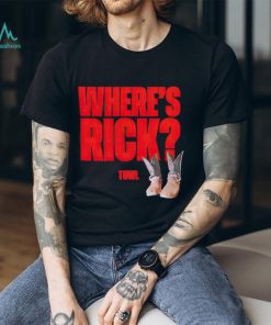 Where’s Rick Towl shirt