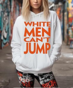 White Men Can’t Jump Shirt