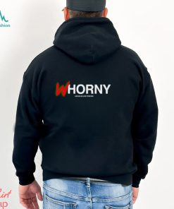 Whorny Assholes Live Forever shirt
