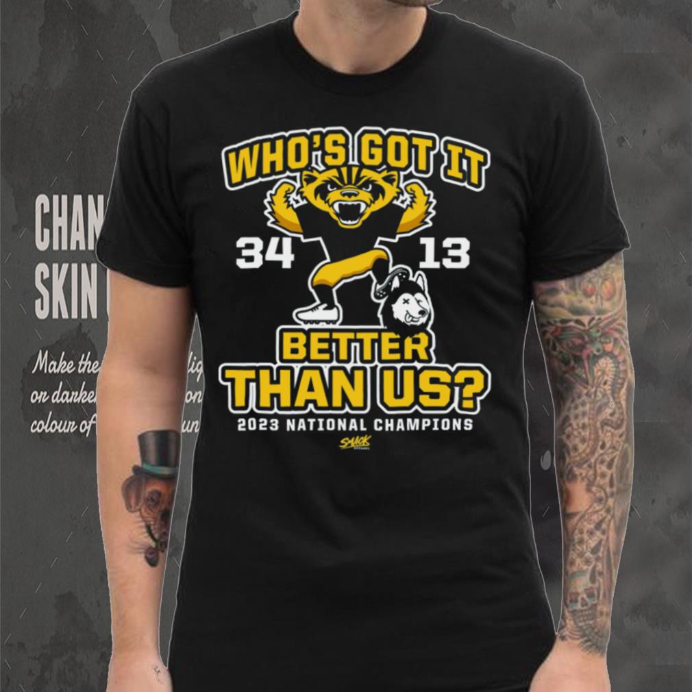 Who’s Got It Better Than Us_! (Score Shirt) T Shirt Who’s Got It Better Than Us_! (Score Shirt) T Shirt