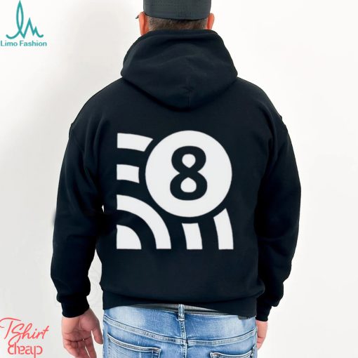 Wi Fi 8 Is Coming shirt