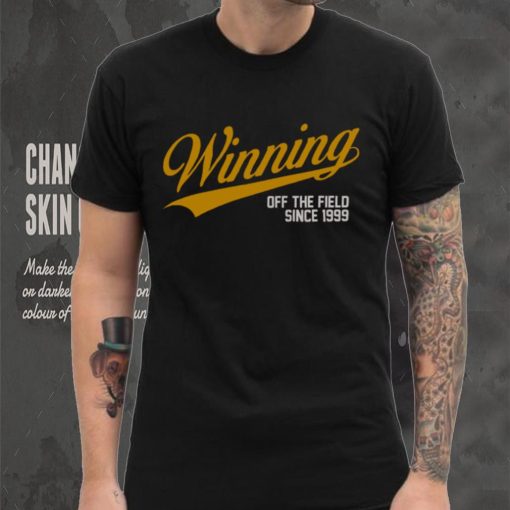 Winning Off The Field Shirt