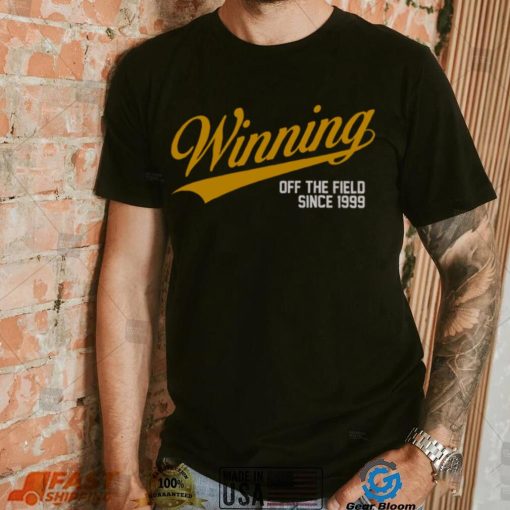 Winning Off The Field Shirt