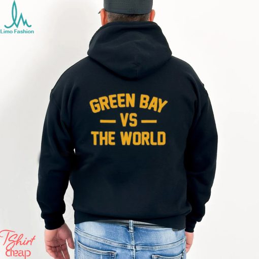 Wisconsin Green Bay Vs The World shirt