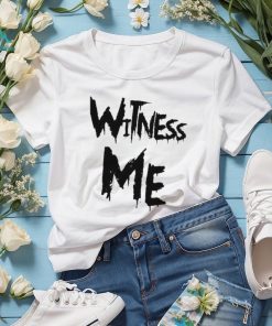 Witness Me MMA T Shirts, hoodie, sweater, long sleeve and tank top Witness Me MMA T Shirts