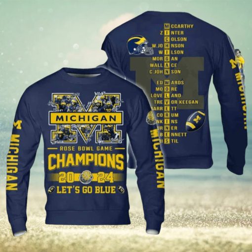 Wolverines Let’s Go Blue 2024 Rose Bowl Game Champs 3D Sweatshirt