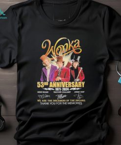 Wonka 53 years of the memories shirt