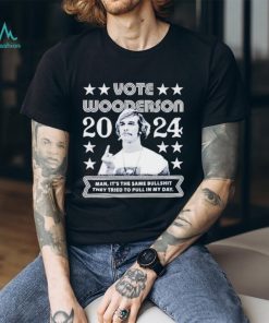Wooderson 2024 Man it’s the same bullshit they tried to pull in my day shirt