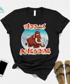 Wooly Mammoth Woolly Awesome shirt
