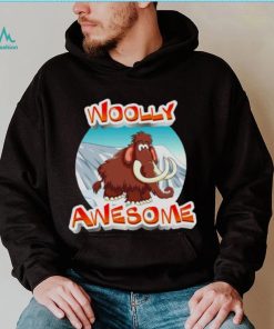 Wooly Mammoth Woolly Awesome shirt