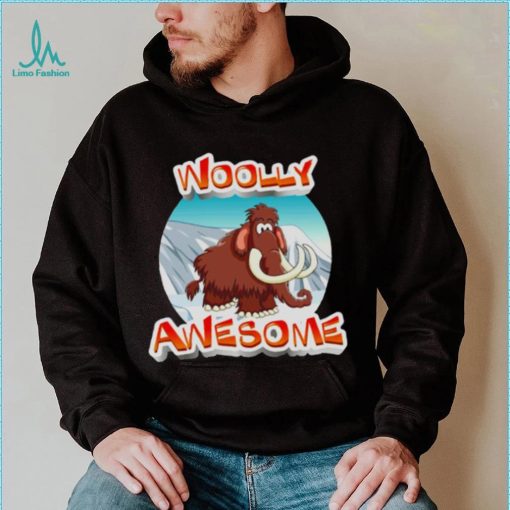 Wooly Mammoth Woolly Awesome shirt