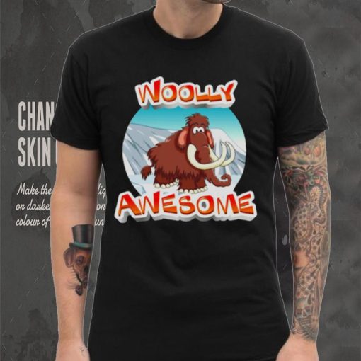 Wooly Mammoth Woolly Awesome shirt