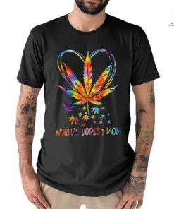 Worlds Dopest Mom Weed Leaf 420 Tie Dye Marijuana Funny T Shirt