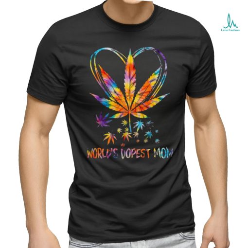 Worlds Dopest Mom Weed Leaf 420 Tie Dye Marijuana Funny T Shirt