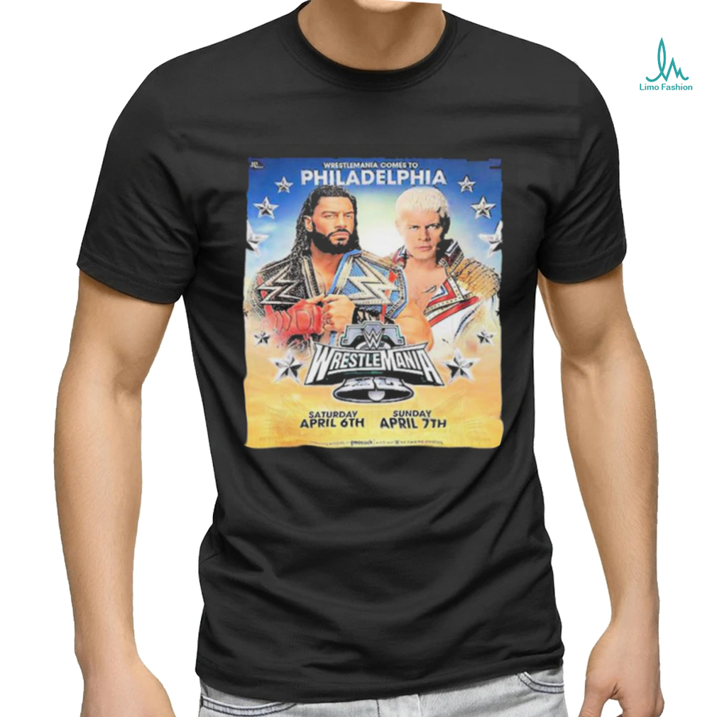 WrestleMania Comes To Philadelphia WWE WrestleMania XL Roman Reigns And Cody Rhodes WrestleMania 40 Shirt WrestleMania Comes To Philadelphia WWE WrestleMania XL Roman Reigns And Cody Rhodes WrestleMania 40 Shirt