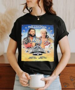 WrestleMania Comes To Philadelphia WWE WrestleMania XL Roman Reigns And Cody Rhodes WrestleMania 40 Shirt